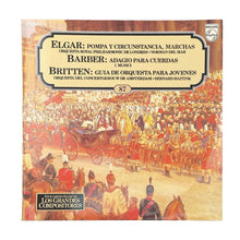 Load image into Gallery viewer, LP. Sir Edward Elgar, Royal Philharmonic Orchestra, Norman Del Mar, Samuel Barber, I Musici, Benjamin Britten, Concertgebouworkest, Bernard Haitink. Pompa Y Circunstancia, Marchas / Adagio Para Cuerdas / Guia De Orquesta Para Jóvenes