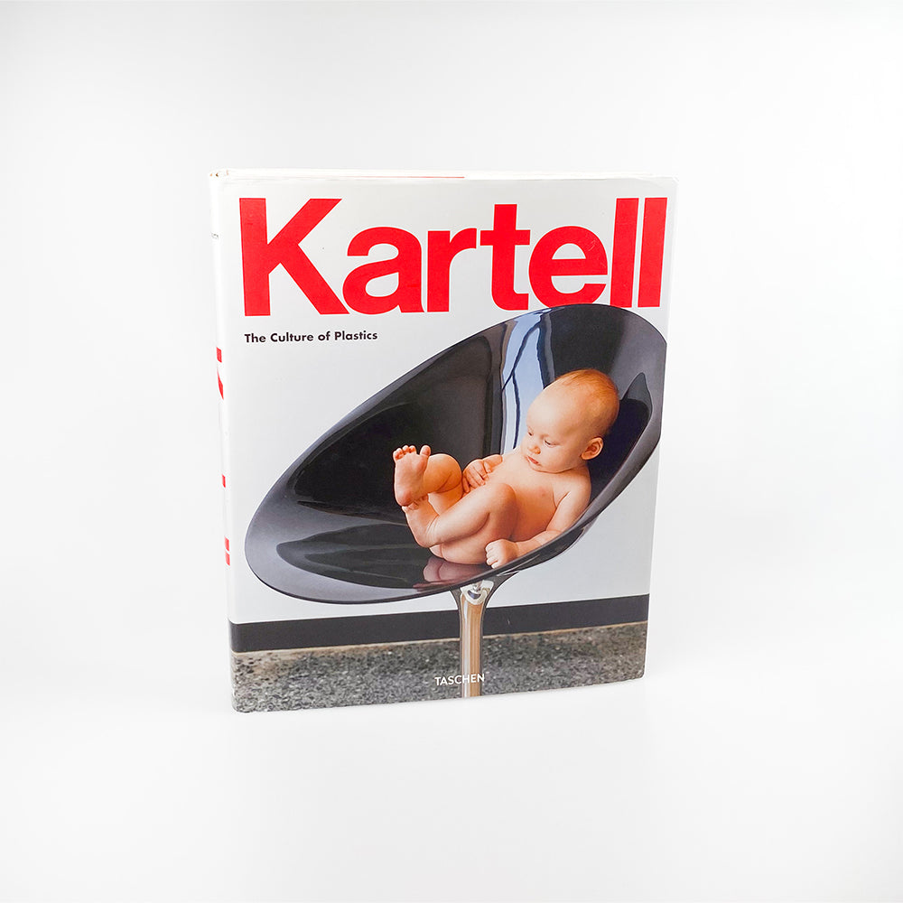 Book Kartell The Culture of Plastic, Taschen 2012.