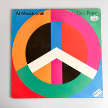 画像をギャラリービューアに読み込む, LP. Al MacDowell. Time Peace
