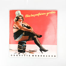 画像をギャラリービューアに読み込む, LP. Orquesta Mondragón. Ellos Las Prefieren Gordas
