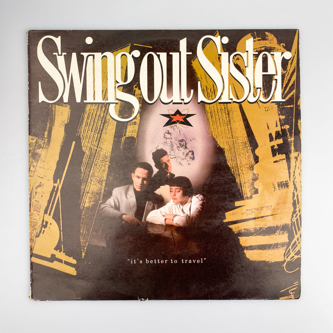 LP. Swing Out Sister. It's Better To Travel