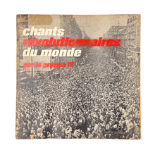 Cargar imagen en el visor de la galería, LP. Groupe 17 Présentation De Max-Pol Fouchet. Chants Révolutionnaires Du Monde
