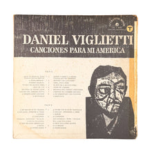 Cargar imagen en el visor de la galería, LP. Daniel Viglietti. Canciones Para Mi America
