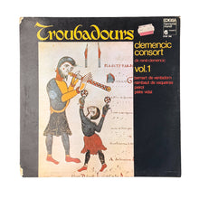 Load image into Gallery viewer, LP. Clemencic Consort Dir: René Clemencic. Troubadours Vol. 1
