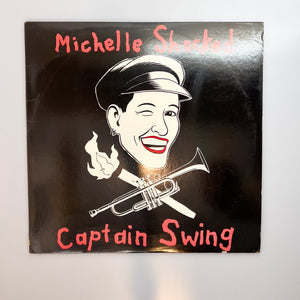 LP. Michelle Shocked. Captain Swing