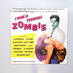 LP. Varios. I Was A Teenage Zombie (Original Motion Picture Soundtrack)