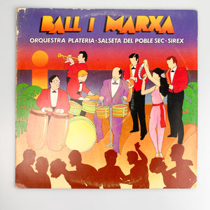 LP. Orquestra Plateria, Salseta Del Poble Sec, Sirex. Ball I Marxa