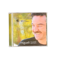 Cargar imagen en el visor de la galería, CD. Migueli. No Puedo Vivir sin ti
