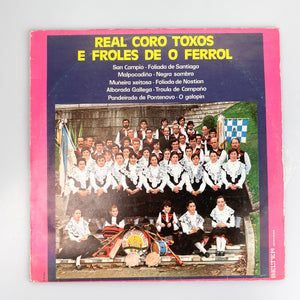 LP. Real Coro Toxos E Froles. Real Coro Toxos E Froles
