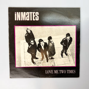 LP. The Inmates. Love Me Two Times