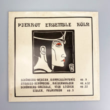 Cargar imagen en el visor de la galería, LP. Pierrot Ensemble Köln. Schönberg-Webern, Kammersinfonie Op. 9
