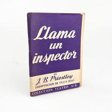 Cargar imagen en el visor de la galería, Llama un inspector, J. B. Priestley , Colección Teatro Nº 6
