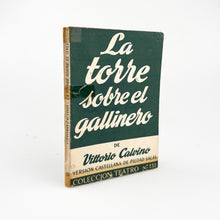 이미지를 갤러리 뷰어에 로드 , La Torre sobre el gallinero, Vittorio Calvino, Colección Teatro Nº 131
