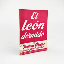 Laden Sie das Bild in den Galerie-Viewer, El León dormido, Graham Greene, Colección Teatro Nº 221
