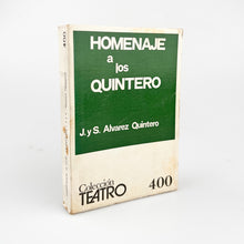 이미지를 갤러리 뷰어에 로드 , Homenaje a los Quintero, J. Y S. Alvarez Quintero, Colección Teatro Nº 400
