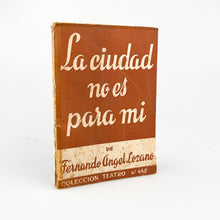이미지를 갤러리 뷰어에 로드 , La Ciudad no es para mi, Fernando Ángel Lozano, Colección Teatro Nº 448
