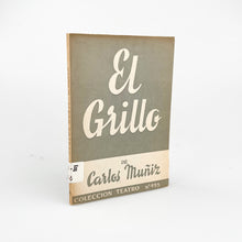 Cargar imagen en el visor de la galería, El Grillo, Carlos Muñiz, Colección Teatro Nº 493.
