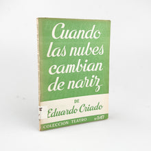 이미지를 갤러리 뷰어에 로드 , Cuando las nubes cambian de nariz, Eduardo Criado, Colección Teatro Nº 547
