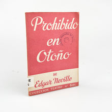 Cargar imagen en el visor de la galería, Prohibido en Otoño, Edgar Neville, Colección Teatro Nº 601
