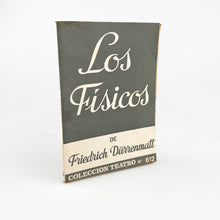 Cargar imagen en el visor de la galería, Los Físicos, Friedrich Dürrenmatt, Colección Teatro Nº 612.
