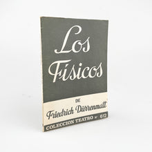 Cargar imagen en el visor de la galería, Los Físicos, Friedrich Dürrenmatt, Colección Teatro Nº 612. (Copia)

