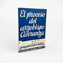 Cargar imagen en el visor de la galería, El Proceso del arzobispo Carranza, Joaquín Calvo Sotelo, Colección Teatro Nº 680 (Extra)
