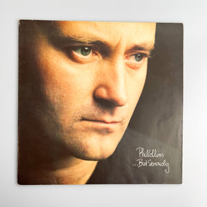 LP. Phil Collins. ...But Seriously