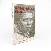 Laden Sie das Bild in den Galerie-Viewer, O Cabaliño de Buxo, Xosé Neira Vilas
