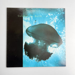 LP. The Chills. Submarine Bells