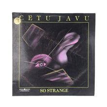 Charger l'image dans la galerie, MAXI LP. Cetu Javu. So Strange
