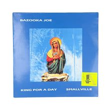 Cargar imagen en el visor de la galería, MAXI LP. Bazooka Joe. Smallville / King For A Day
