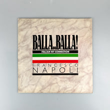 Cargar imagen en el visor de la galería, LP. Francesco Napoli ‎– Balla..Balla! Italian Hit Connection
