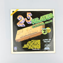 Cargar imagen en el visor de la galería, LP. Varios. 25 Kilates. El Disco Del Millon
