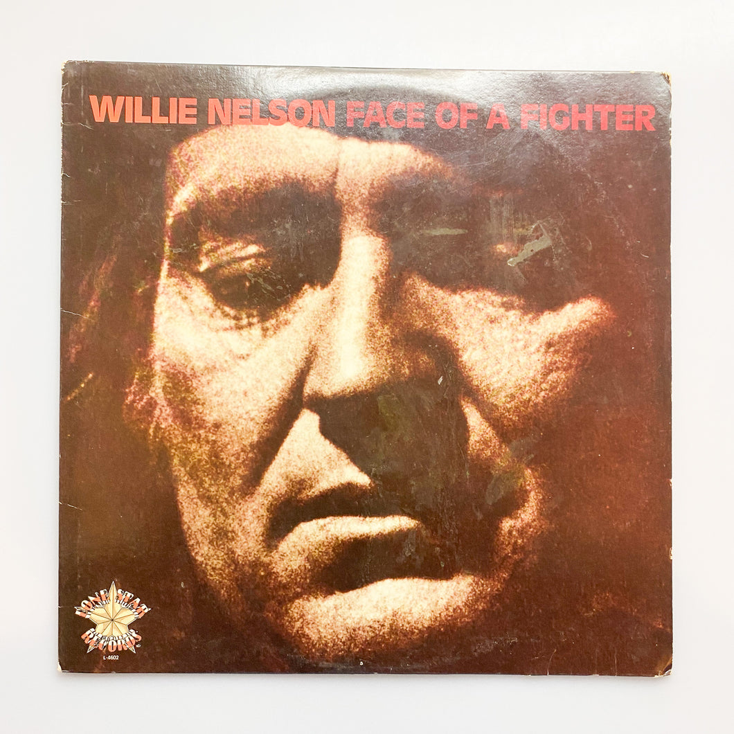 LP. Willie Nelson. Face Of A Fighter