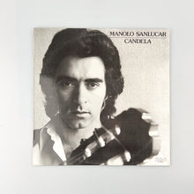 Cargar imagen en el visor de la galería, LP. Manolo Sanlucar. Candela
