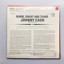 画像をギャラリービューアに読み込む, LP. Johnny Cash. Blood, Sweat And Tears
