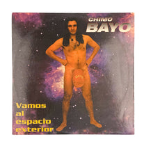 Cargar imagen en el visor de la galería, MAXI LP. Chimo Bayo. Vamos Al Espacio Exterior
