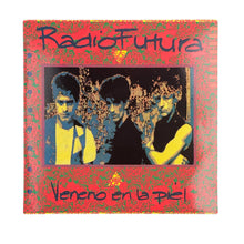 Laden Sie das Bild in den Galerie-Viewer, LP. Radio Futura. Veneno En La Piel
