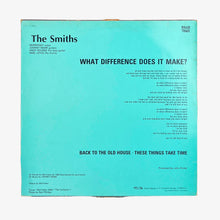 Load image into Gallery viewer, MAXI LP. The Smiths. What Difference Does it Make?
