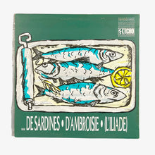 Load image into Gallery viewer, LP. Varios. Les Dieux Se Nourrissaient De Sardines D'Ambroisie (L'Iliade)
