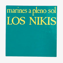 Laden Sie das Bild in den Galerie-Viewer, LP, Gat. Los Nikis. Marines a Pleno sol
