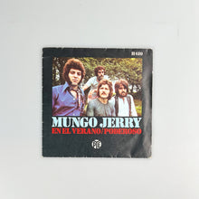 画像をギャラリービューアに読み込む, SINGLE. Mungo Jerry. En El Verano / Poderoso
