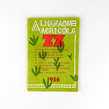 Load image into Gallery viewer, Almanaque Agricola 1956. Laboratorios Zeltia

