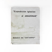 Load image into Gallery viewer, Revista Crónica de la Expedición al Amazonas. Botadura del Artabro. 1935
