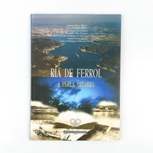 Load image into Gallery viewer, Ría de Ferrol, A Perla Artabra, Cuadernos Ateneo Ferrolano, Nº 16
