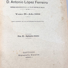 Load image into Gallery viewer, Galicia Historica, Revista Bimestral Tomo II - Año 1903 Numero XI Septiembre-Octubre
