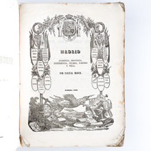 Load image into Gallery viewer, Diccionario Geográfico-Estadístico-Histórico de España y sus Posesiones de Ultramar (Madrid), Pascual Madoz
