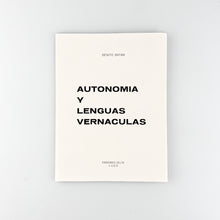 Load image into Gallery viewer, Autonomia y Lenguas Vernáculas, Benito Batan.
