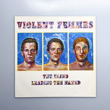 画像をギャラリービューアに読み込む, LP. Violent Femmes. The Blind Leading The Naked
