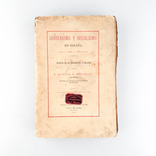 Load image into Gallery viewer, Jansenismo y Regalismo en España (Datos para la historia), P. Manuel F. Miguélez
